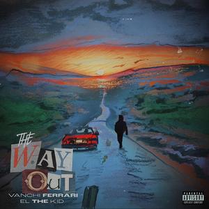 Way Out (feat. El The Kid, Jxst Jones & Sense of Purps) [Explicit]