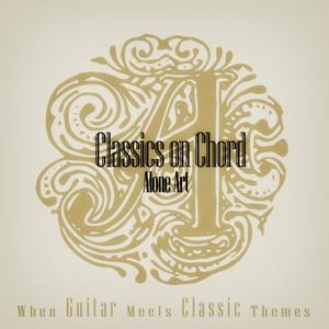 Classics on Chord - When Guitar Meets Classic Themes