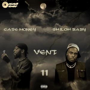 Vent, Pt. 2 (feat. ShilohBaby) (Explicit)