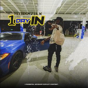 1 Day In (Explicit)
