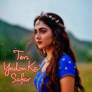 Teri Yadon Ka Safar