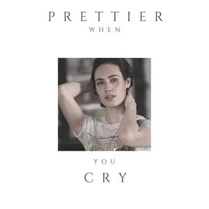 Prettier When you Cry (feat. Idan Belinsky)