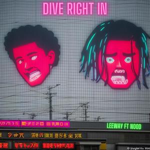 Dive Right In (Explicit)