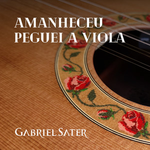 Amanheceu Peguei a Viola