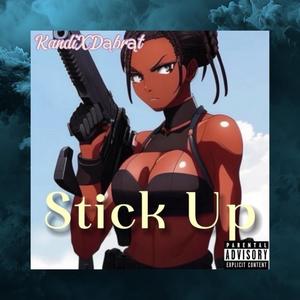 Stick UP (feat. Mad Pad) (Explicit)