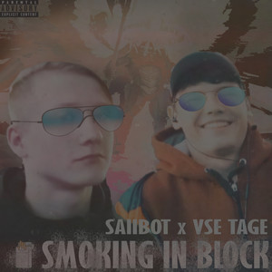 Smoking in Block (Explicit)