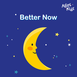 Better Now (musicbox versie)
