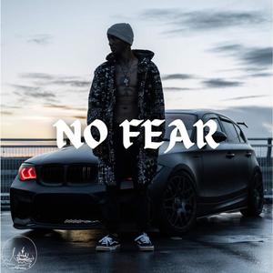 No Fear (Explicit)