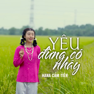 Yêu Đừng Có Nhây (Remix)