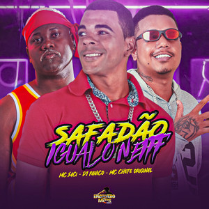 SAFADÃO IGUAL O NEIFF (Explicit)