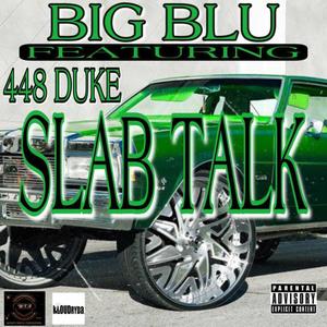 Slab Talk (Explicit)