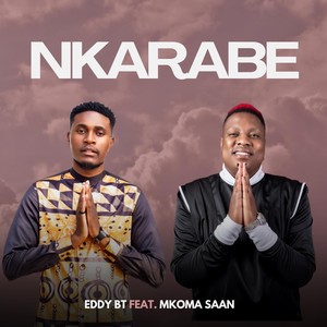 Nkarabe (feat. Mkoma Saan)