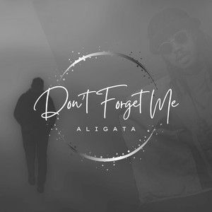 Don't Forget Me (Acapella)