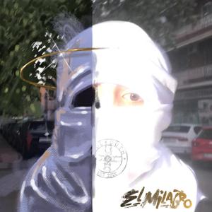 EL MILAGRO (Explicit)