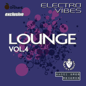 Electro Vibes Lounge Vol.4