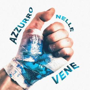 AZZURRO NELLE VENE (Explicit)