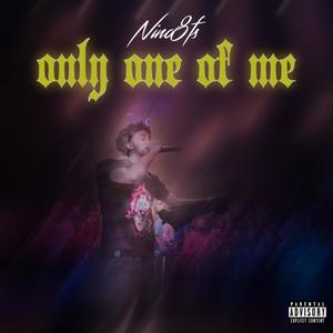 Only One Of Me (Explicit)