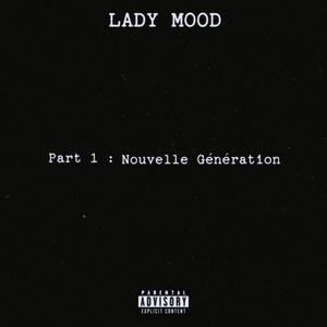 Lady Mood : Intro (feat. Odim MQ)