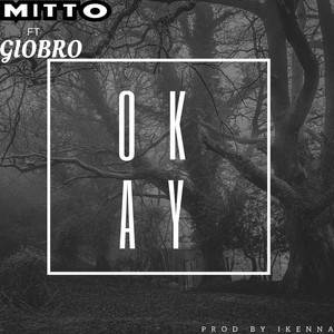 Okay (feat. Globro)