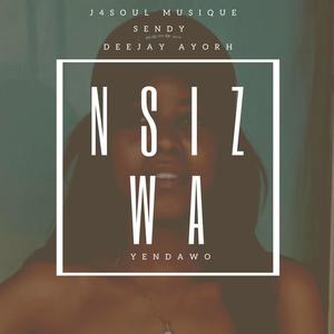 Nsizwa Yendawo (feat. Sendy & Deejay Ayorh)