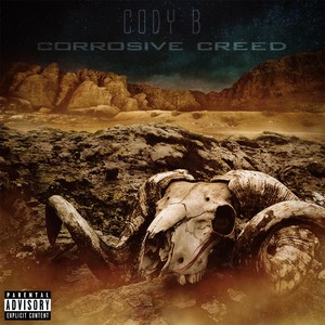 Corrosive Creed (Explicit)