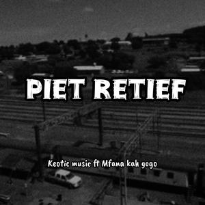 Piet Retief (feat. Mfana Kah Gogo) (Explicit)