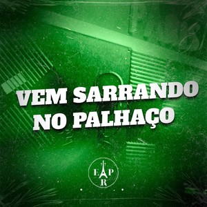 Vem Sarrando no Palhaço (Explicit)