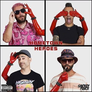 Hometown Heroes (Explicit)