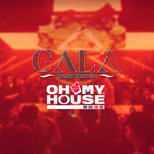 OH MY HOUSE @ 佛山GALA