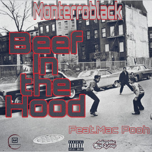 Beef in the Hood (feat. Mac pooh) [Explicit]