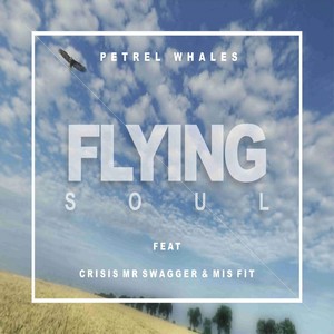 Flying Soul (Explicit)