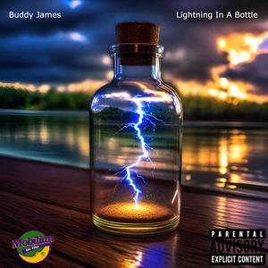 Lightning In A Bottle (Explicit)