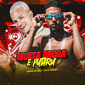 Muita Droga e Putaria (Explicit)