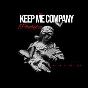 Keep Me Company (Explicit)