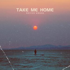 Take me home