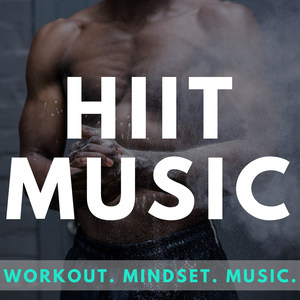 HIIT MUSIC (Volume 1)