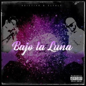 BAJO LA LUNA (REMIX) [Explicit]