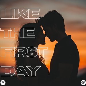 Like The First Day