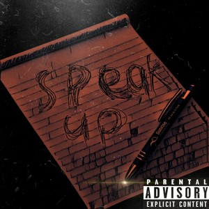 Speak Up (Explicit)