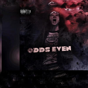 Odds Even (Explicit)