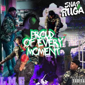 Proud Of Every Moment (Explicit)