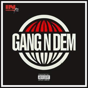 Gang n Dem (Explicit)