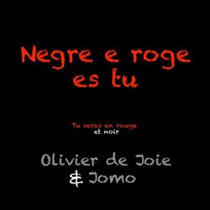 Negre e roge es tu