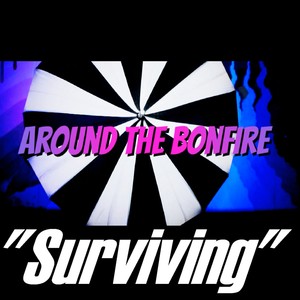 Surviving (Explicit)