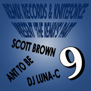 Remix Records & Kniteforce Presents 'The Remixes' Part 9