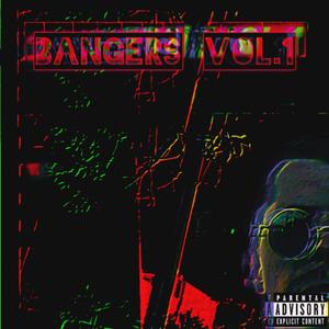 Bangers Vol. 1 (Explicit)