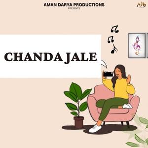 Chanda Jale (feat. Vipin Lyricist)