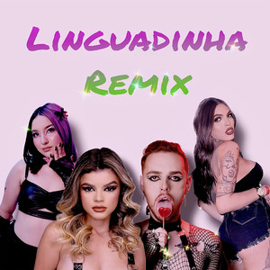 Linguadinha (Remix) [Explicit]