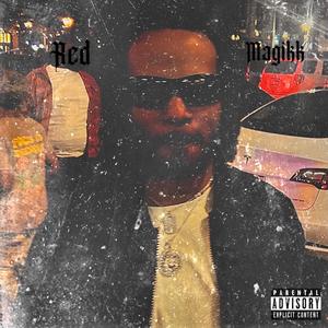 Red Magikk (Explicit)