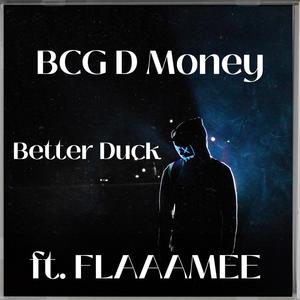 Better Duck (feat. FLAAAMEE) [Explicit]